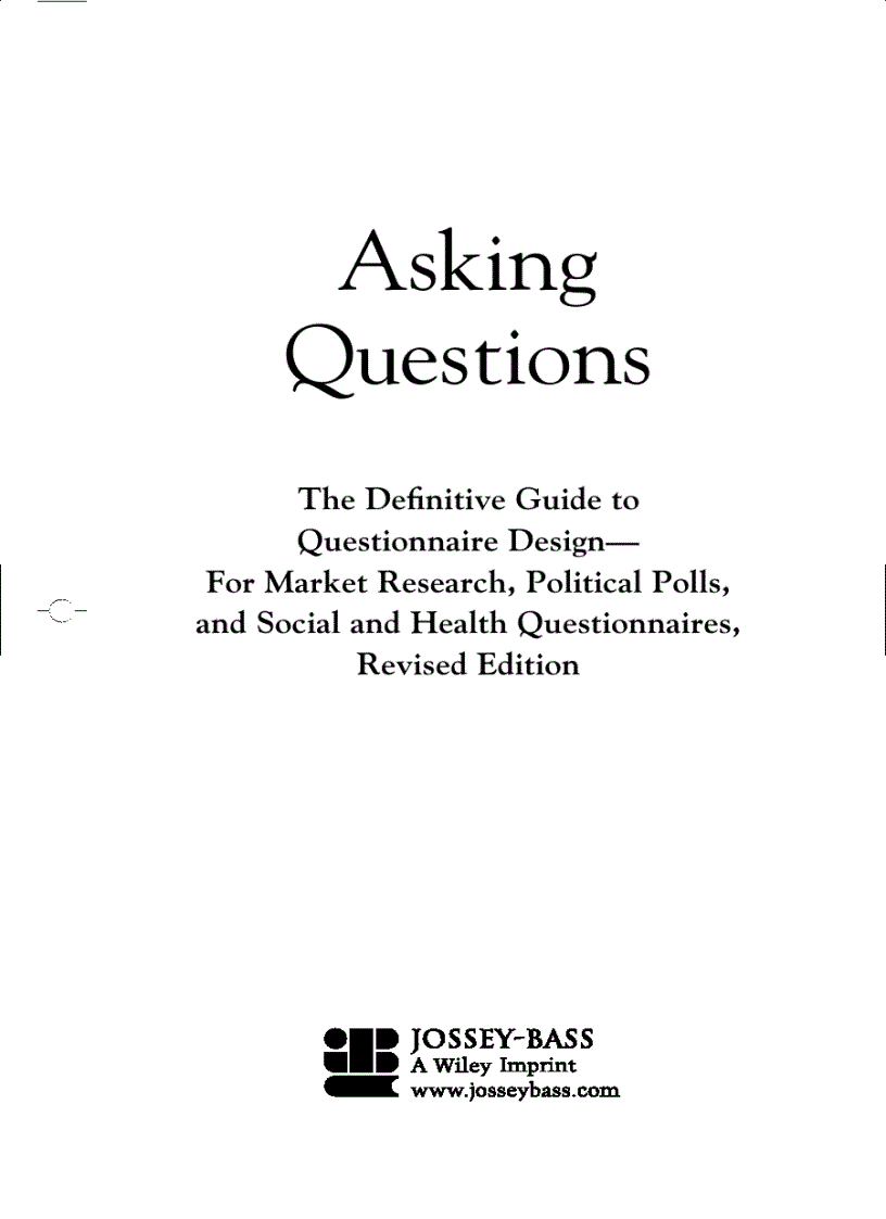 image for page Asking Questions The Definitive Guide to Questionnaire Design For Market Research Political Polls and Social and Health Questionnaires