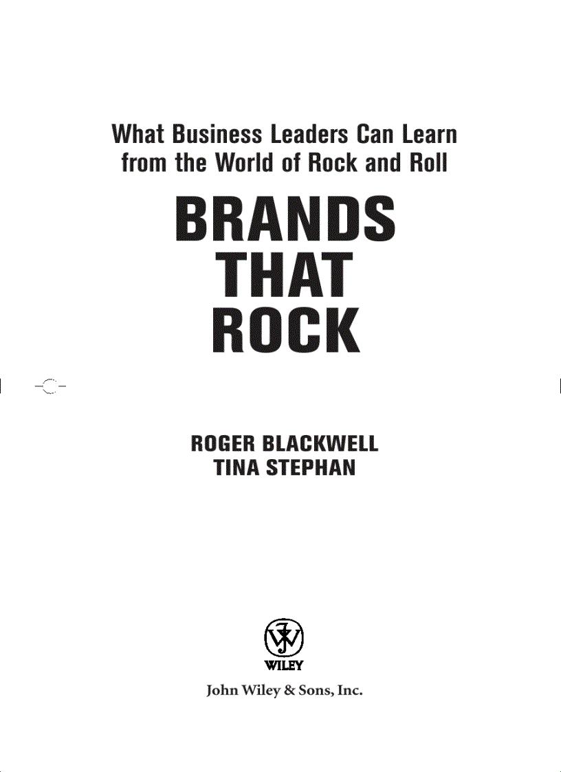 Brands That Rock What Business Leaders Can Learn from the World of Rock and Roll