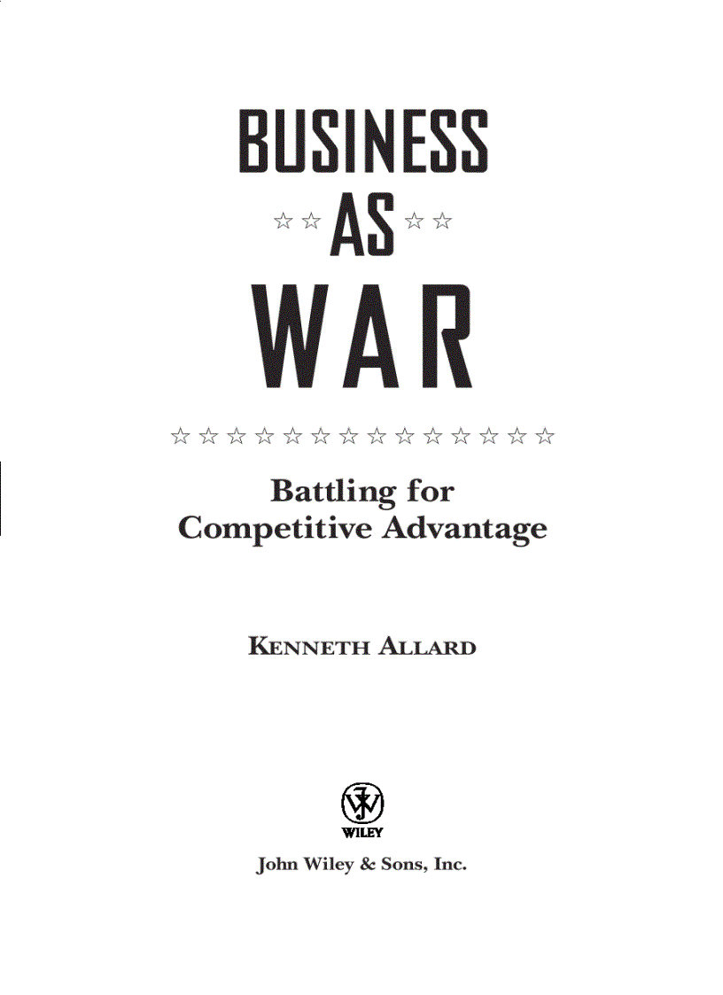 Business as War Battling for Competitive Advantage