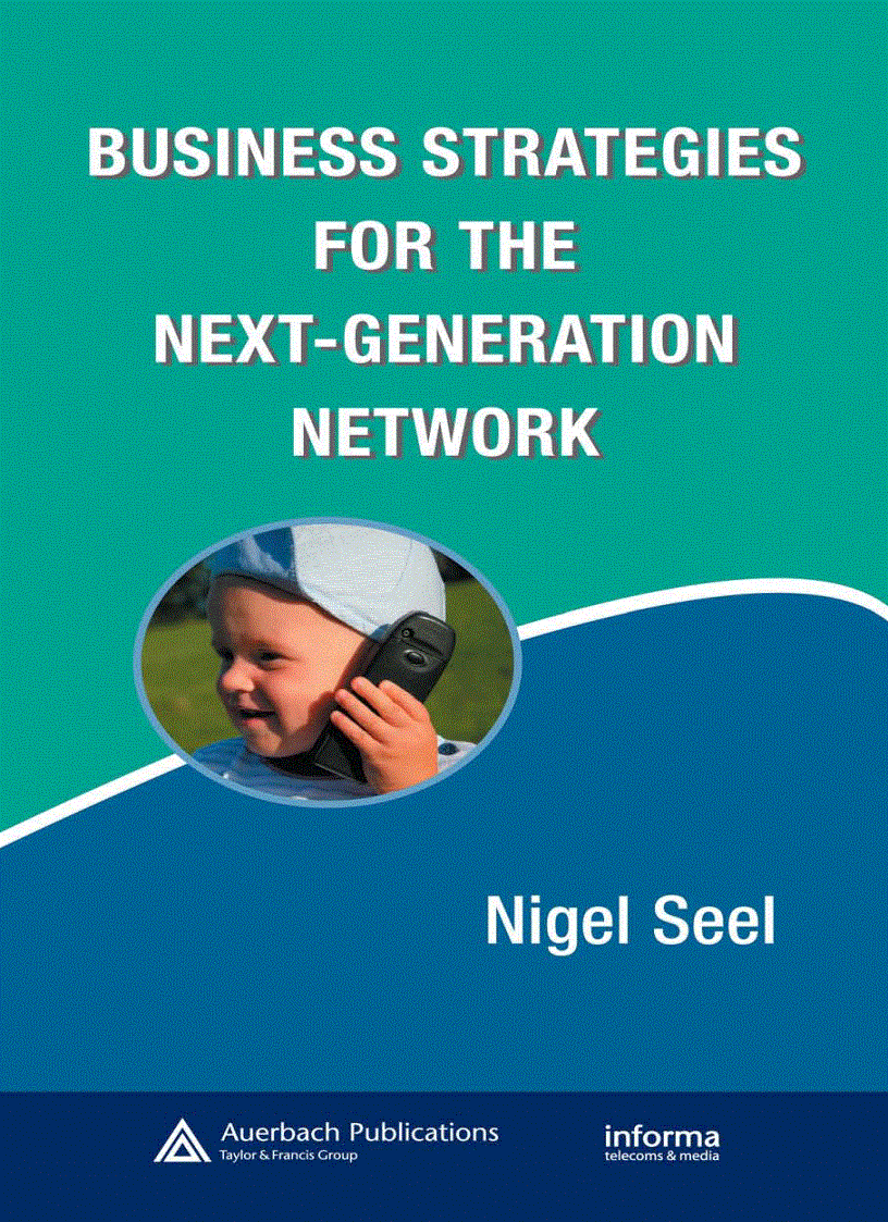 Business Strategies for the Next Generation Network