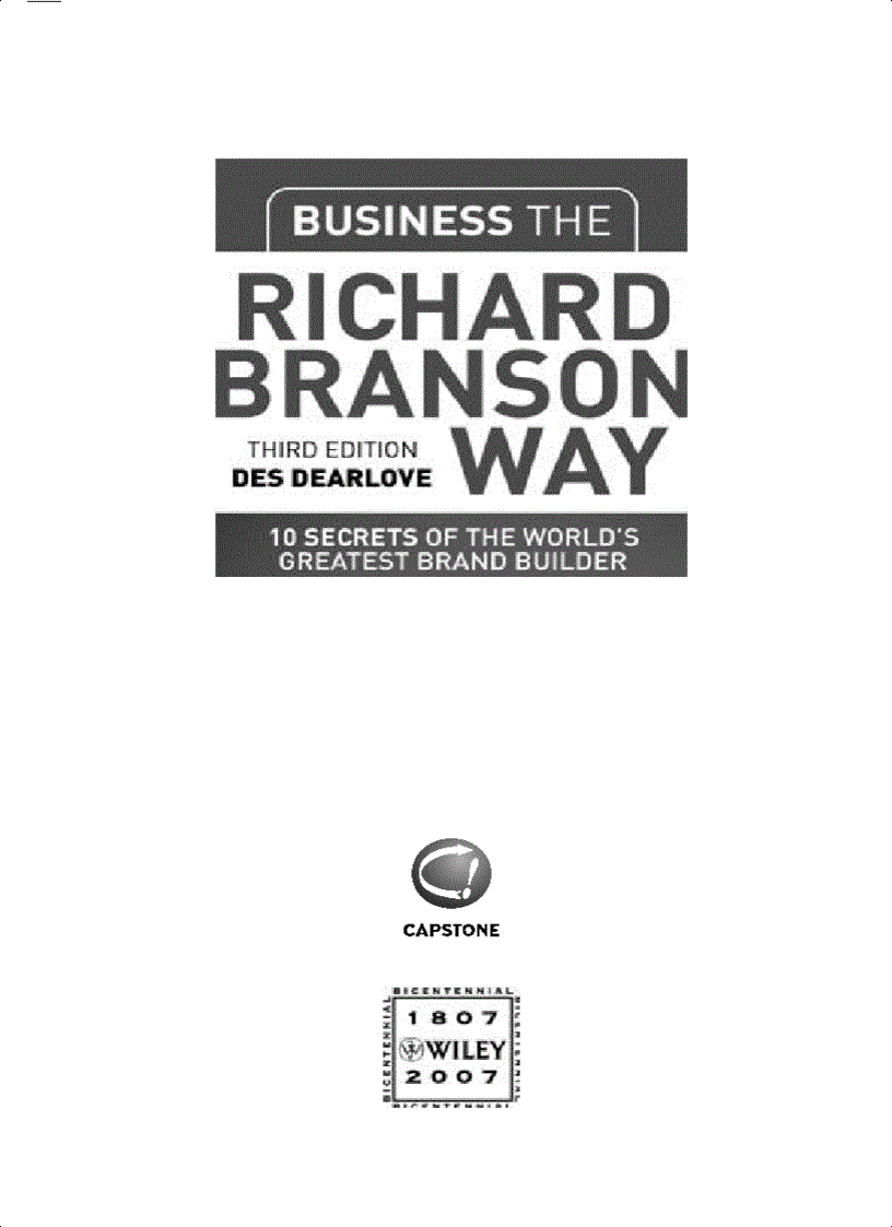 Business the Richard Branson Way 10 Secrets of the World s Greatest Brand Builder