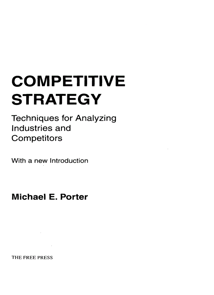 Competitive Strategy Techniques for Analyzing Industries and Competitors