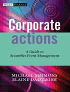 Corporate Actions A Guide to Securities Event Management