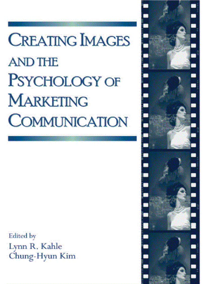 Creating Images and the Psychology of Marketing Communication