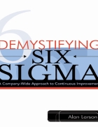 Demystifying Six Sigma A Company Wide Approach to Continuous Improvement