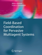 Field Based Coordination for Pervasive Multiagent Systems