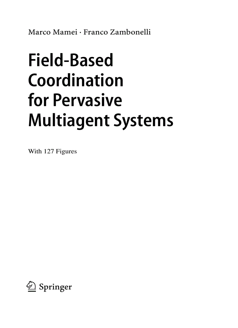 Field Based Coordination for Pervasive Multiagent Systems