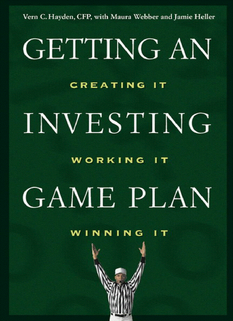 Getting an Investing Game Plan Creating It Working It Winning It