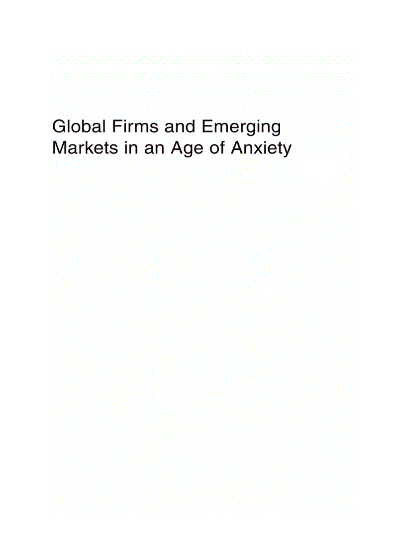Global Firms and Emerging Markets in an Age of Anxiety