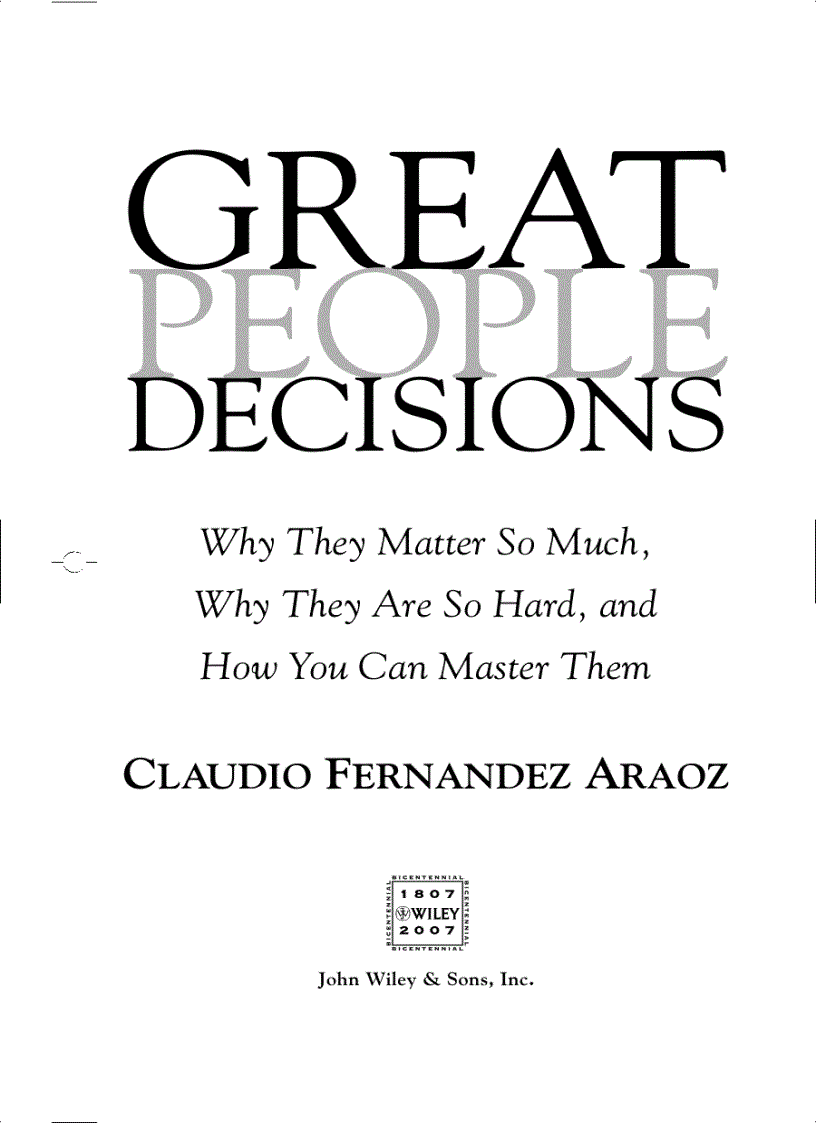 great people decisions why they matter so much why they are so hard and how you can master them