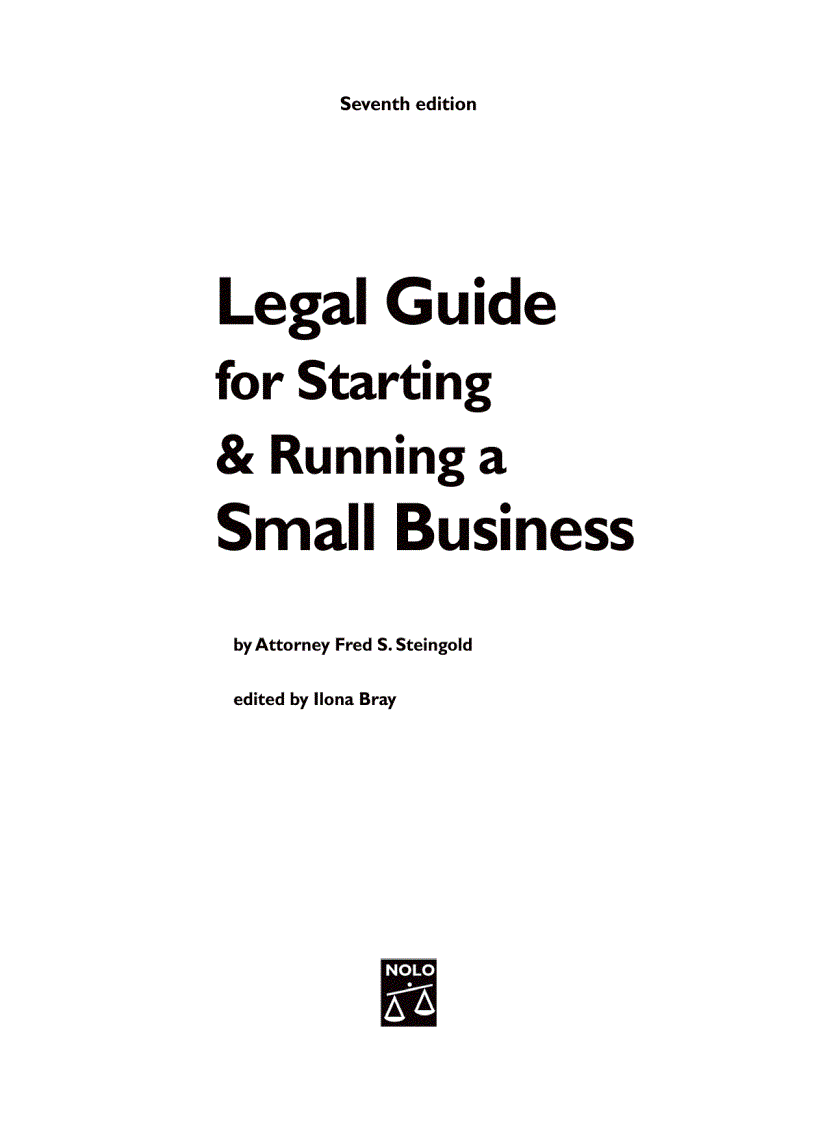 Legal Guide for Starting Running a Small Business Seventh Edition