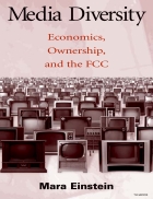 Media Diversity Economics Ownership and the Fcc