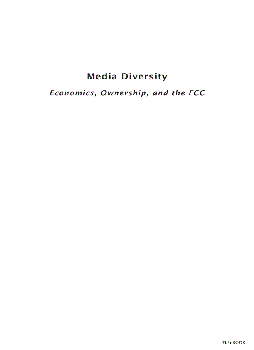 Media Diversity Economics Ownership and the Fcc