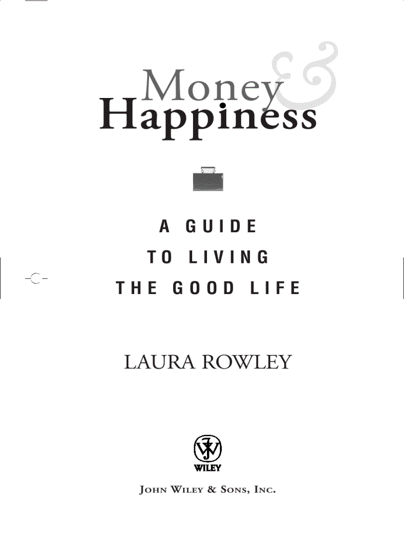 Money and Happiness A Guide to Living the Good Life
