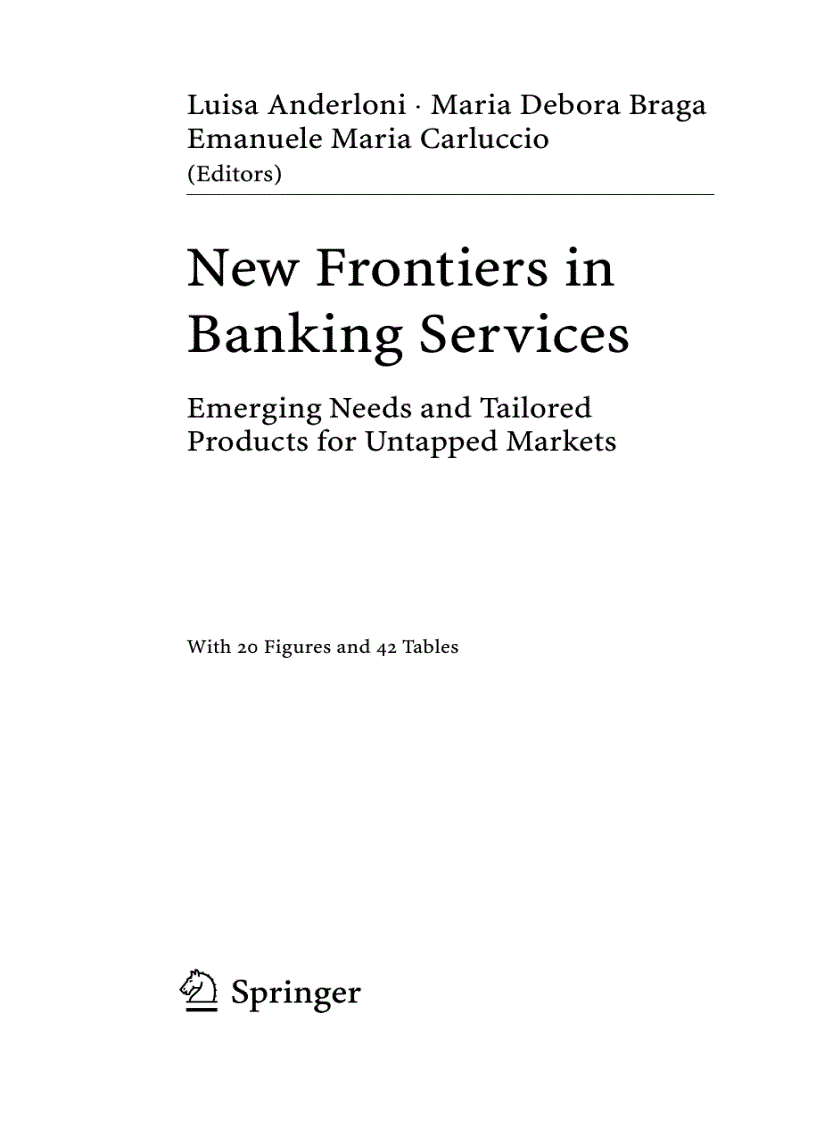 New Frontiers in Banking Services