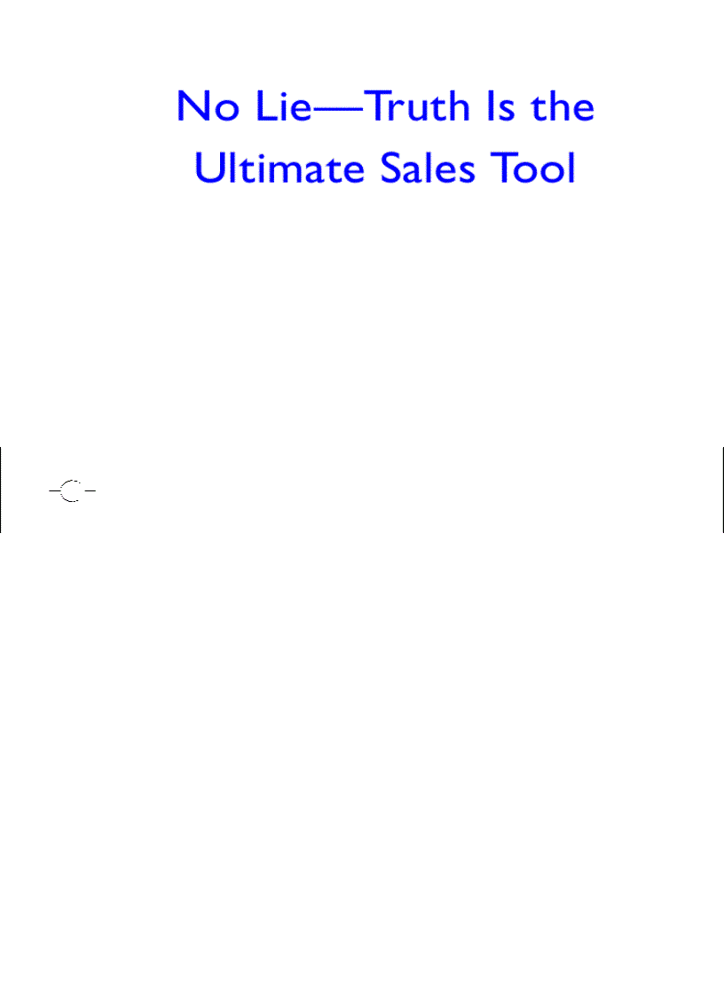 No Lie Truth is The Ultimate Sales Tool