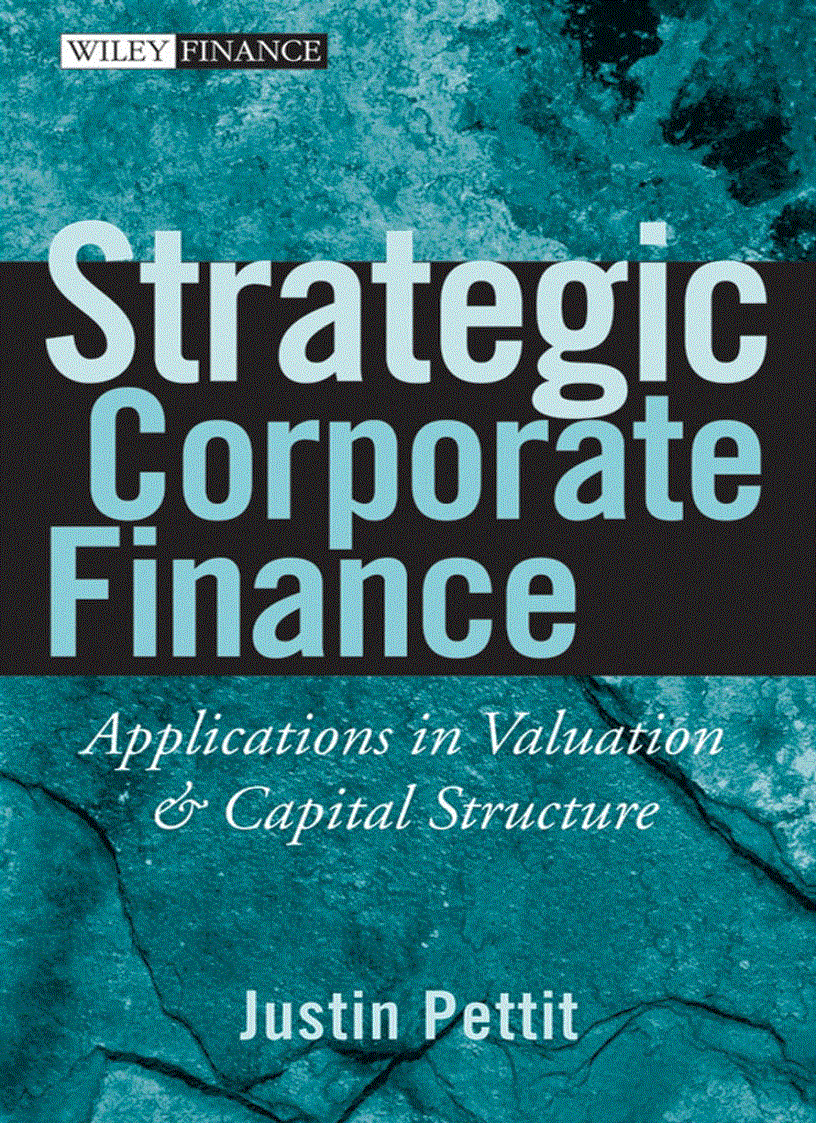 Strategic Corporate Finance Applications in Valuation and Capital Structure