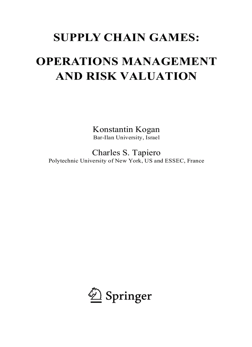 Supply Chain Games Operations Management and Risk Valuation