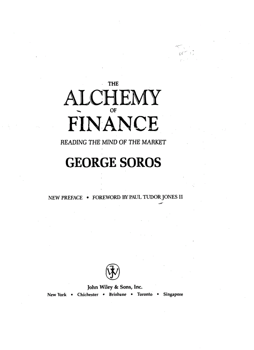 The Alchemy of Finance Reading the Mind of the Market by George Soros
