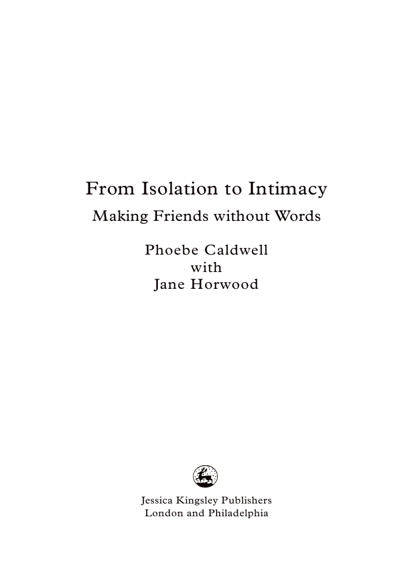 From Isolation to Intimacy Making Friends Without Words
