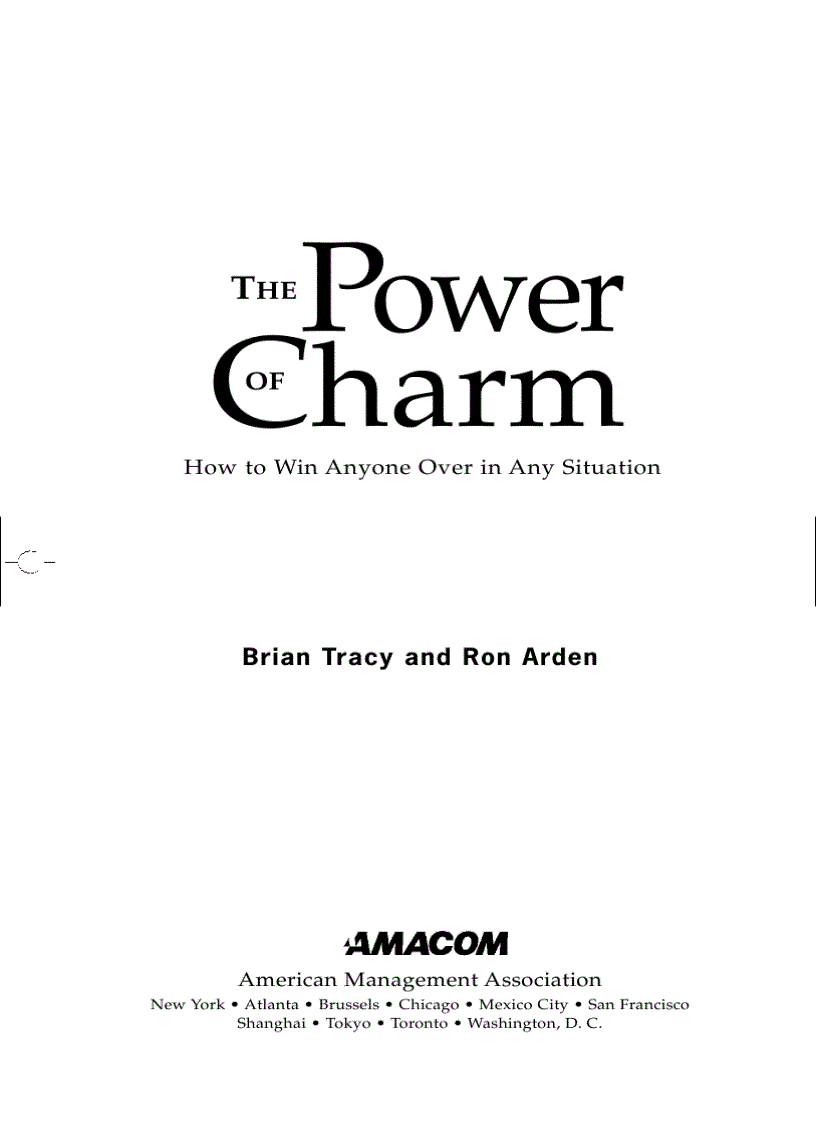 The Power of Charm How to Win Anyone Over in Any Situation