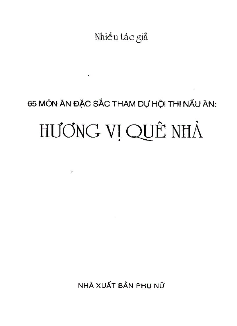 65 Món ăn đặc sắc tham dự hội thi nấu ăn Hương vị quê nhà