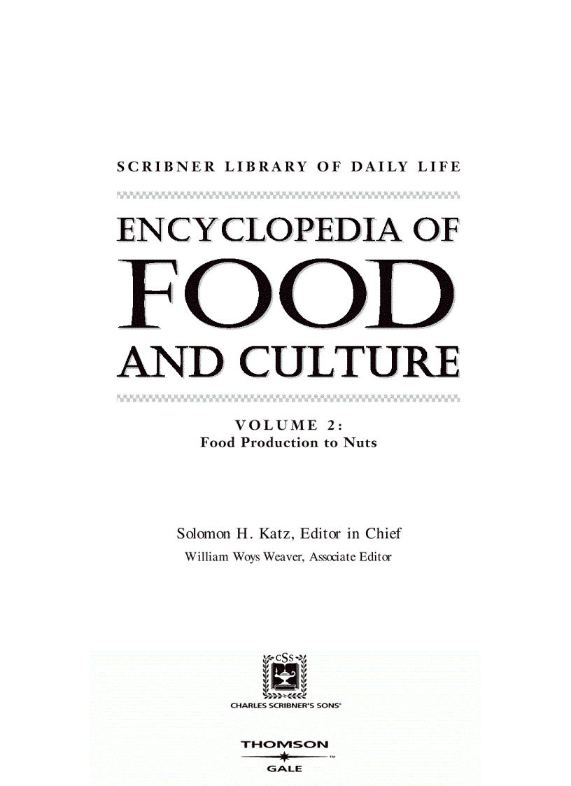 Encyclopedia of Food and Culture Volume 2