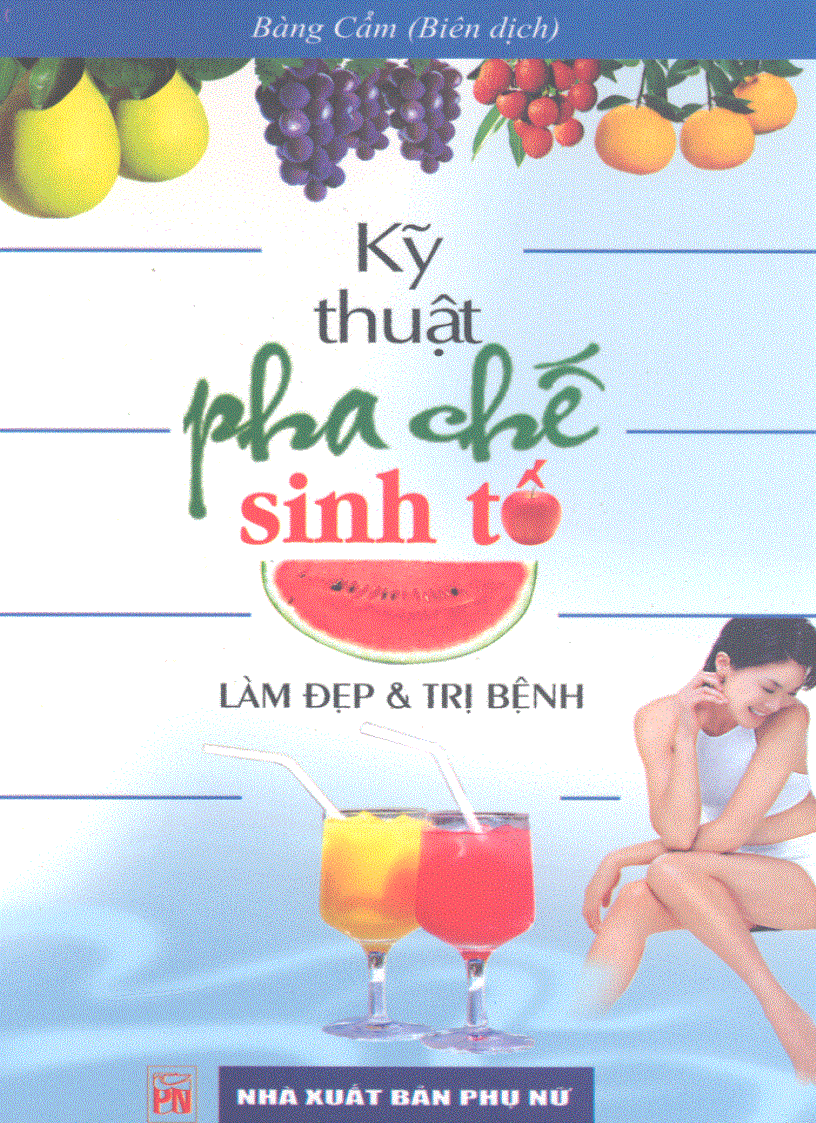 image for page Kỹ thuật pha chế sinh tố làm đẹp trị bệnh