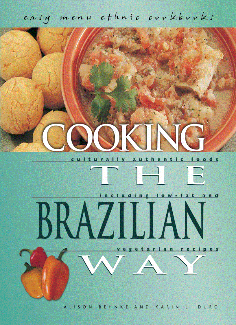 Cooking The Brazilian Way