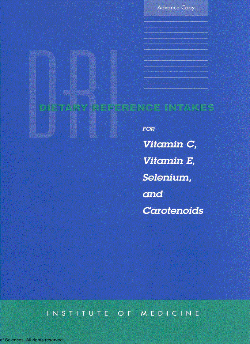 Dietary Reference Intakes for Vitamin C Vitamin E Selenium and Carotenoids
