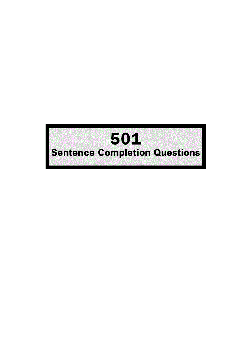 501 Sentence Completion Questions