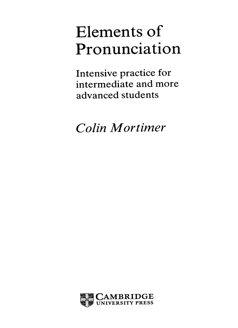 image for page Elements of Pronunciation Intensive Practice for Intermediate and More Advanced Students