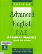 Focus On Advanced English C A E New edition Grammar Practice