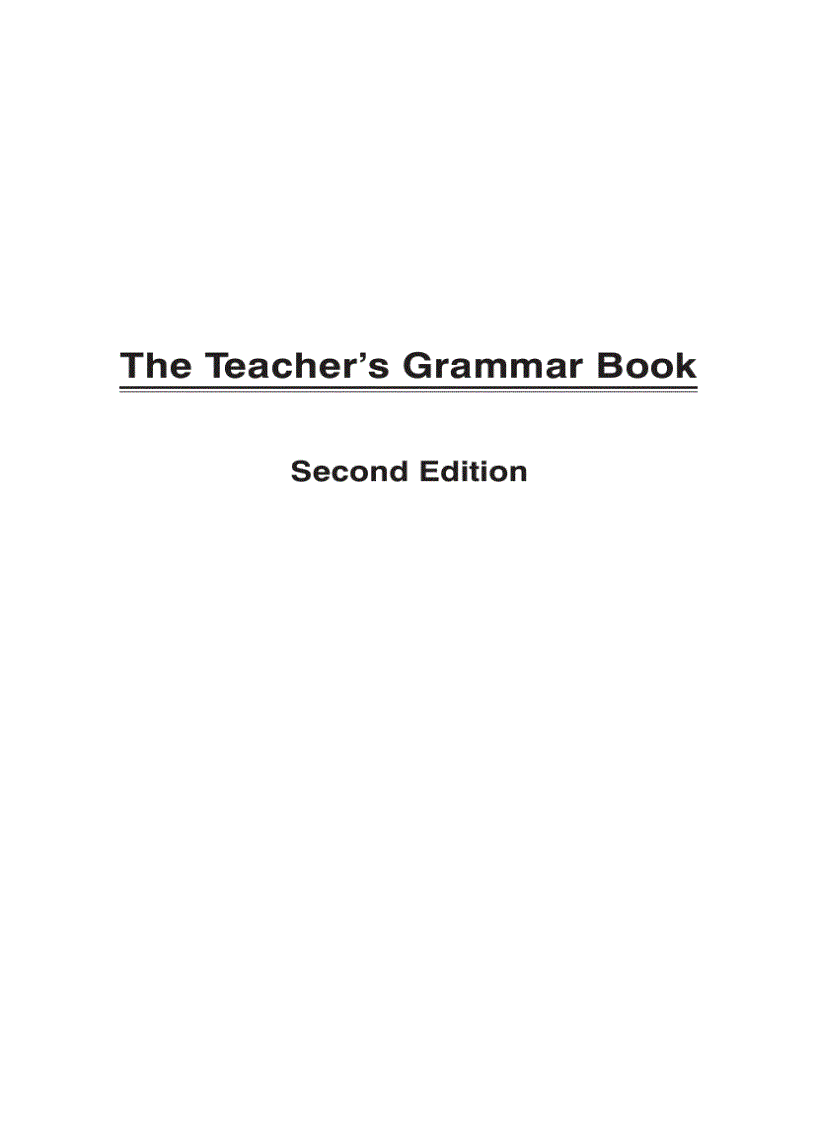 The Teacher s Grammar Book Second Edition