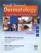 Small Animal Dermatology a Color Atlas and Therapeutic Guide 2 Edition
