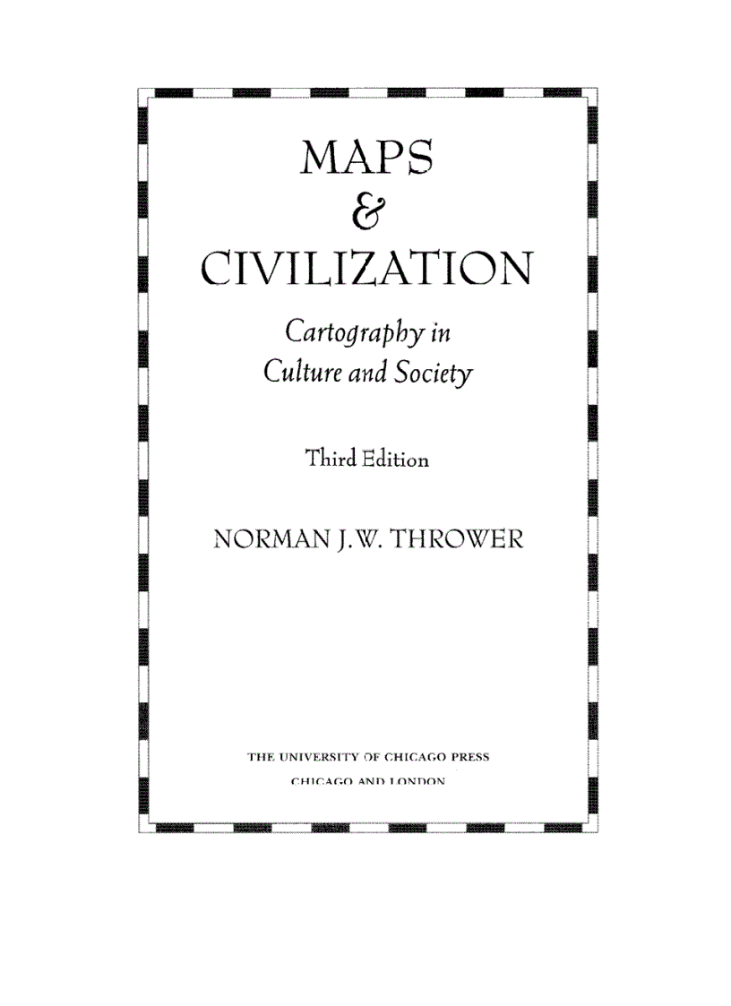 Maps and Civilization Cartography in Culture and Society 3rd Edition