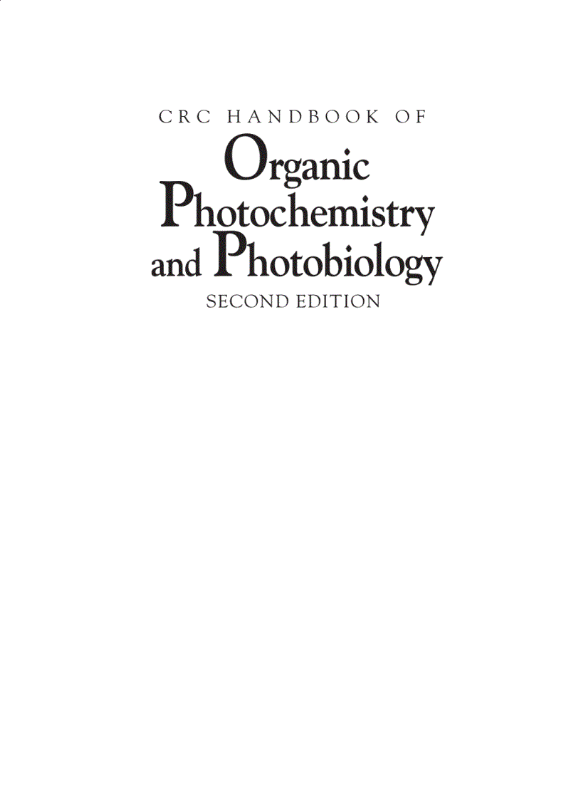 Organic Photochemistry and Photobiology 2nd Edition