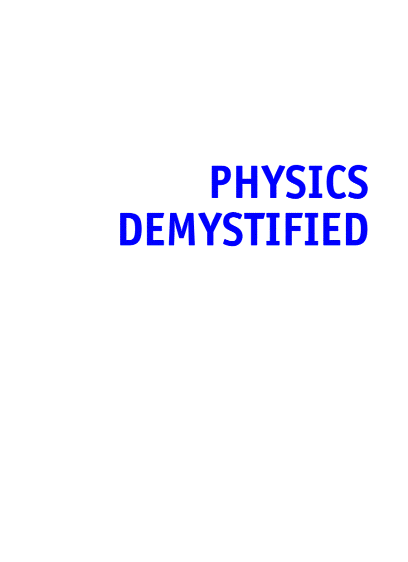 Physics Demystified A Self Teaching Guide