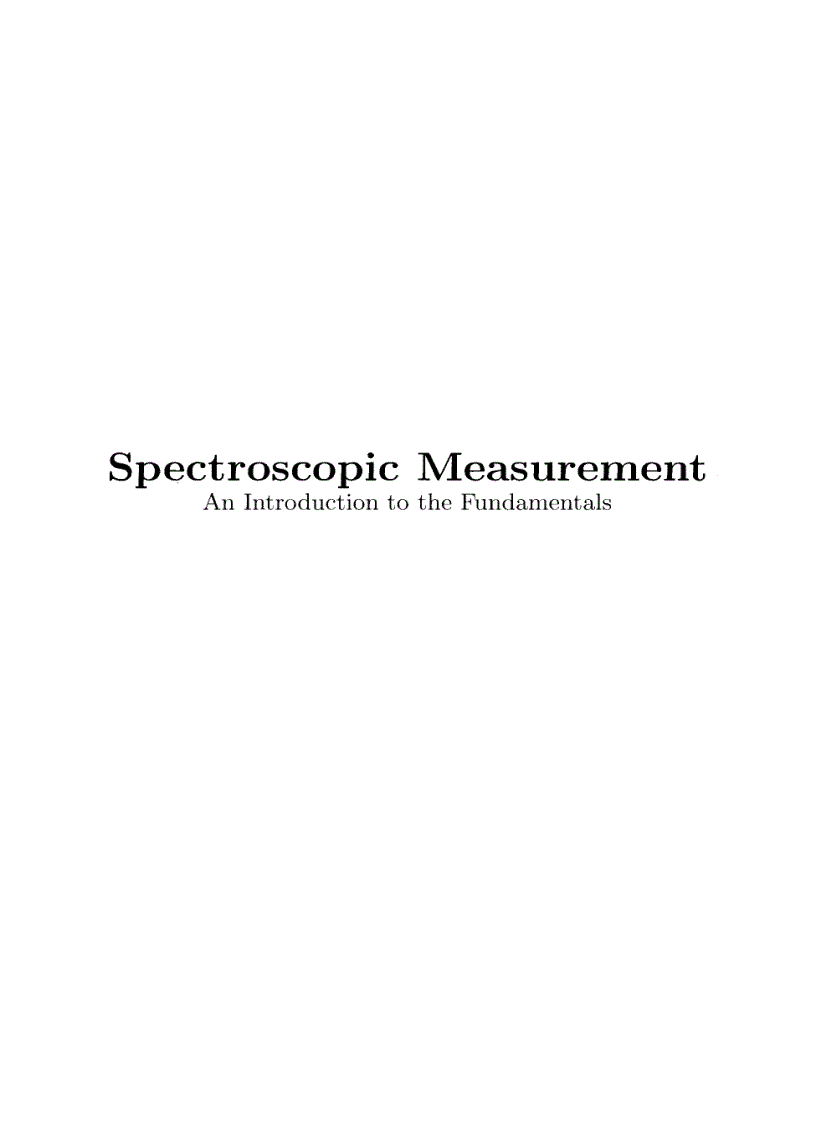 Spectroscopic Measurement An Introduction to the Fundamentals