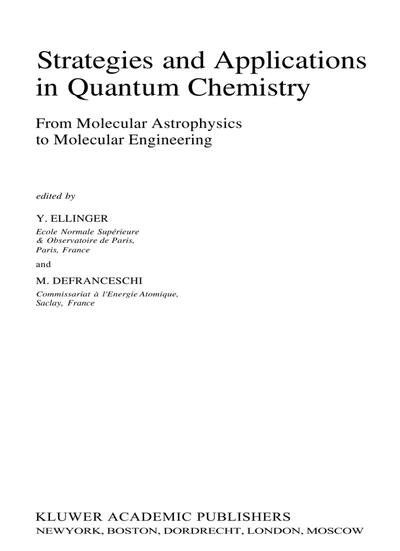 Strategies and Applications in Quantum Chemistry