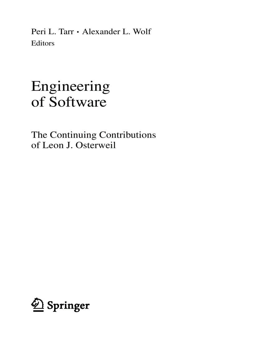Engineering of Software The Continuing Contributions