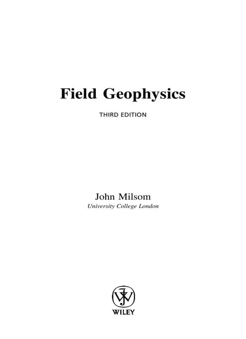 Field Geophysics Geological Field Guide 3rd Edition