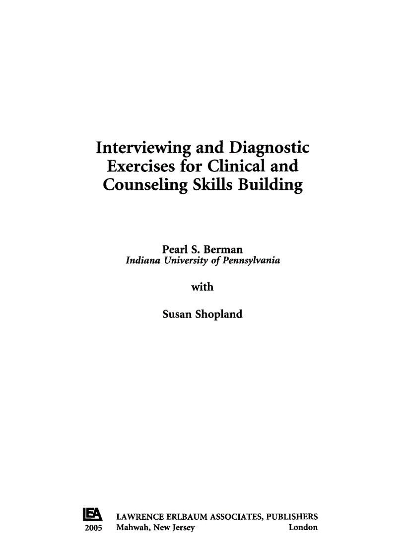 Interviewing and Diagnostic Exercises for Clinical and Counseling Skills Building