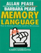 Memory Language How to Develop Powerful Recall in 48 minutes