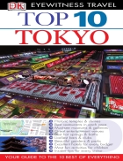 Top 10 Tokyo Eyewitness Top 10 Travel Guides
