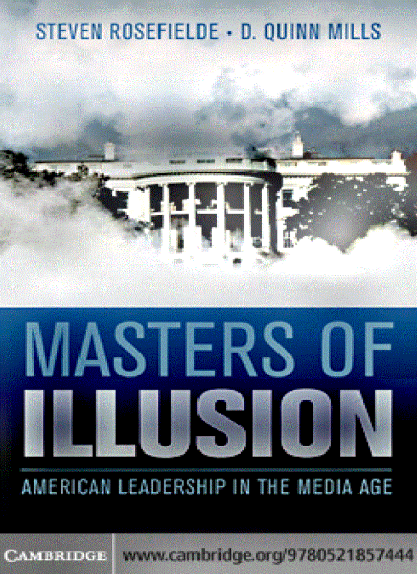 Masters of Illusion American Leadership in the Media Age