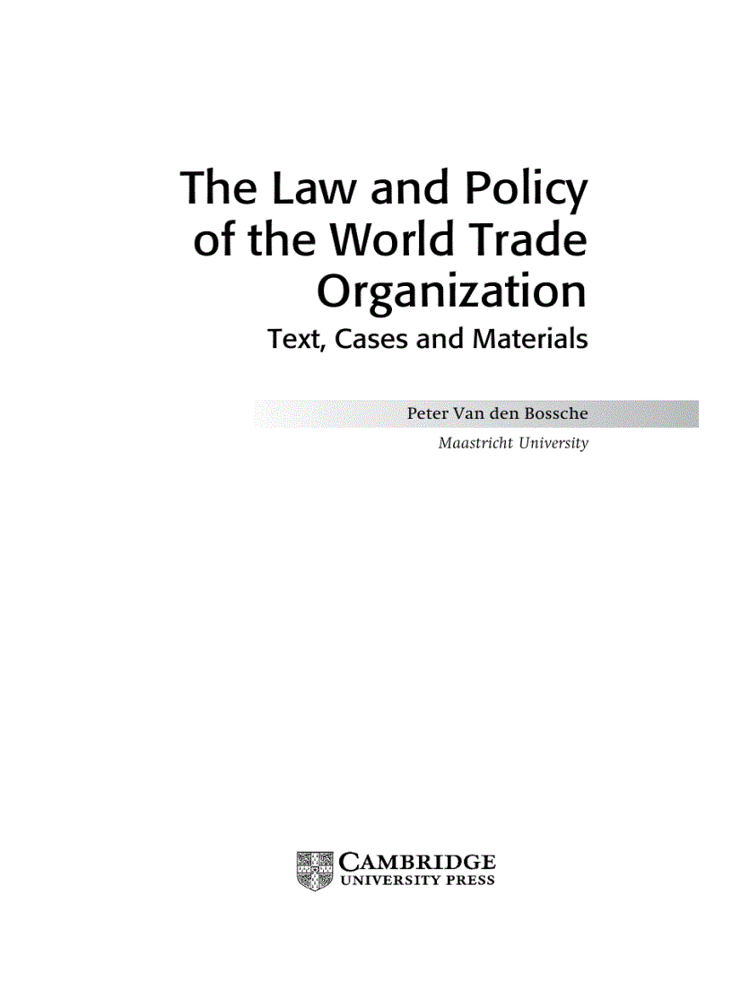 The Law and Policy of the World Trade Organization