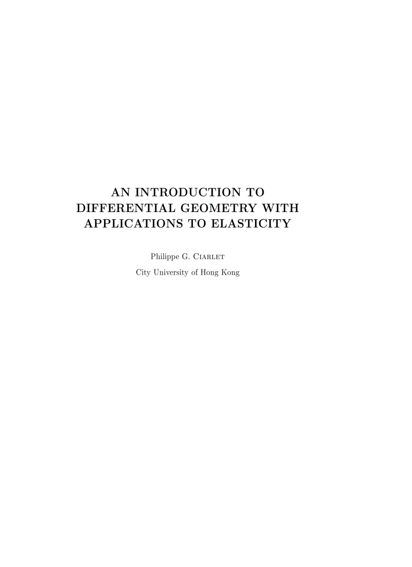 image for page An Introduction to Differential Geometry with Applications to Elasticity