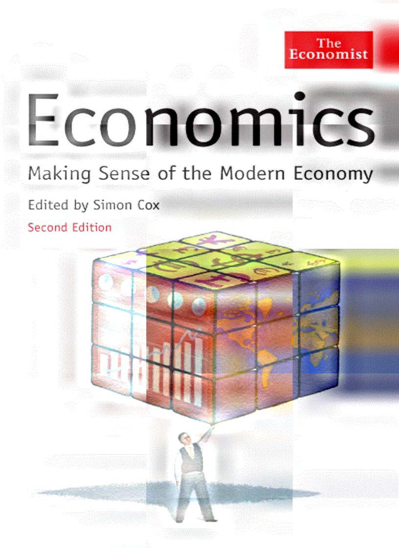 Economics Making Sense of the Modern Economy