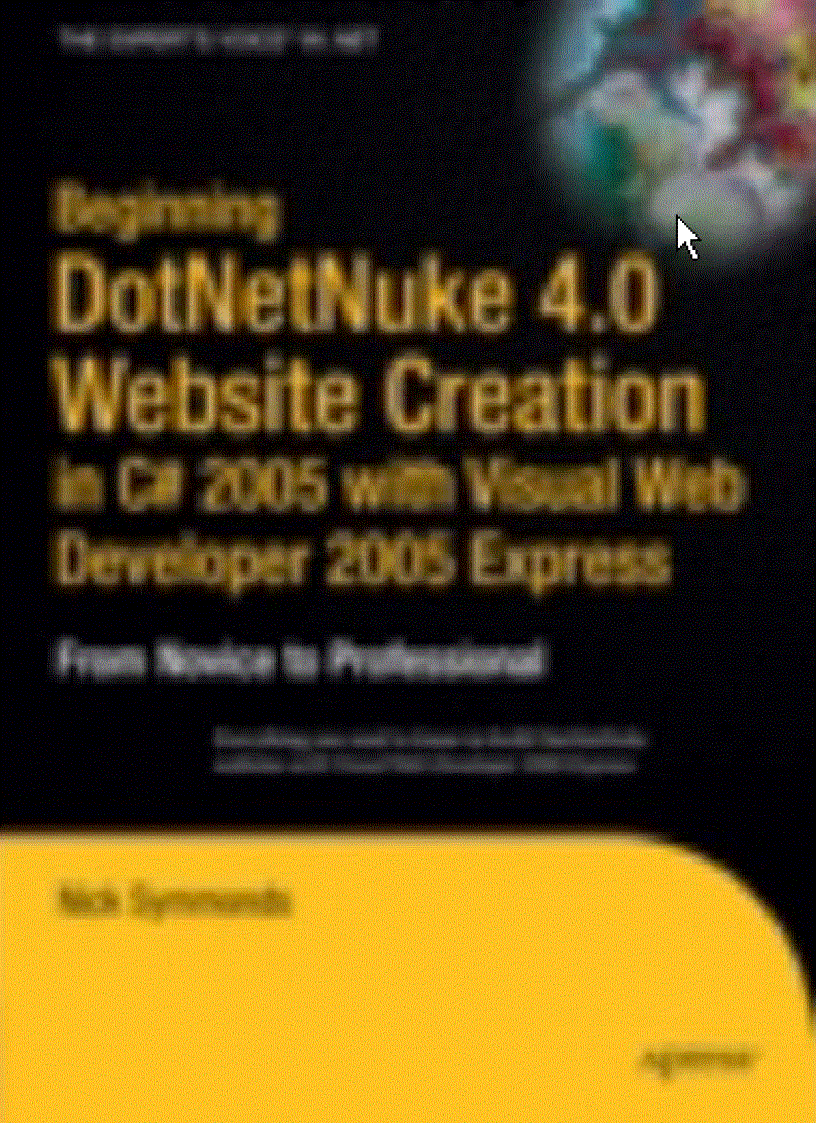 Beginning DotNetNuke 4 0 Website Creation in C 2005 with Visual Web